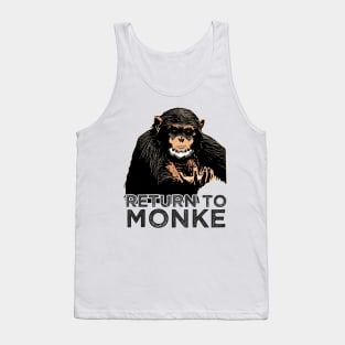 Reject Humanity Return to Monke Evolution Funny Chimp Meme Tank Top